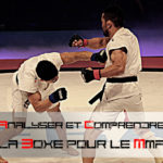 La boxe MMA : la comprendre et la pratiquer
