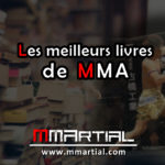 Les meilleurs livres de MMA