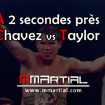 Chavez vs Taylor : À 2 secondes près