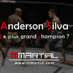 Anderson Silva : le plus grand champion ?