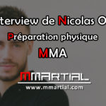 Interview de Nicolas Ott - Préparation physique et MMA