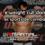 Le weight cut dans les sports de combat