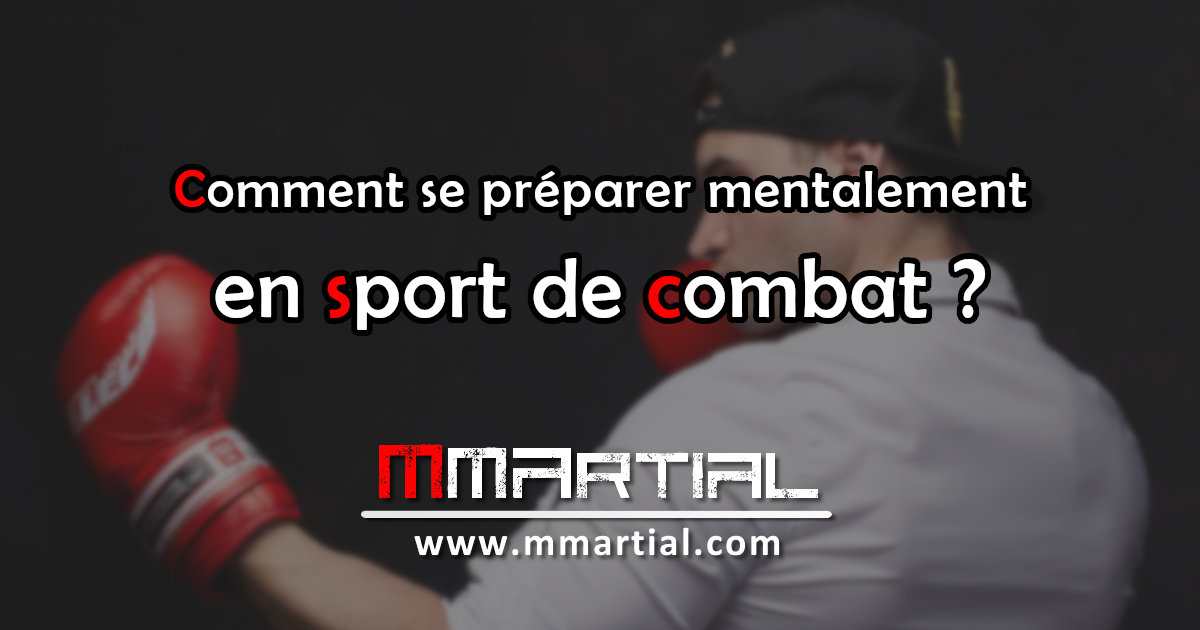 La Parole Est Un Sport De Combat Livre Audio Comment se préparer mentalement en sport de combat ? - MMArtial