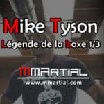 Mike Tyson, pourquoi est-il une légende de la boxe ? (1/3)